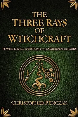 Les trois rayons de la sorcellerie - The Three Rays of Witchcraft