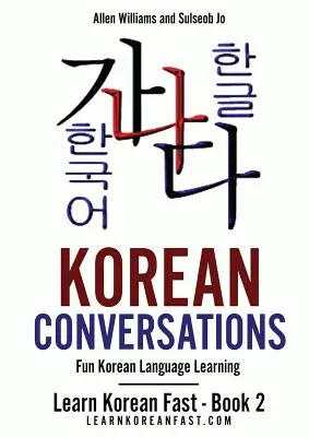Conversations coréennes : Apprendre le coréen en s'amusant - Korean Conversations: Fun Korean Language Learning