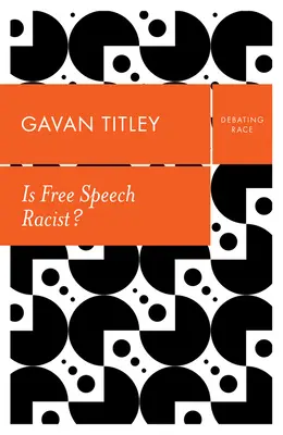 La liberté d'expression est-elle raciste ? - Is Free Speech Racist?