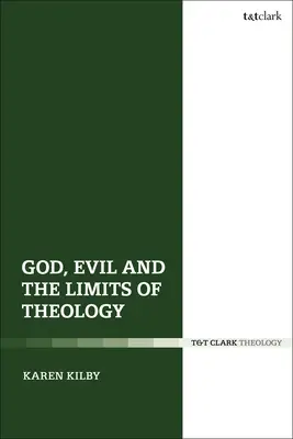 Dieu, le mal et les limites de la théologie - God, Evil and the Limits of Theology