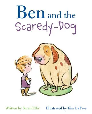 Ben et l'épouvantail - Ben and the Scaredy-Dog