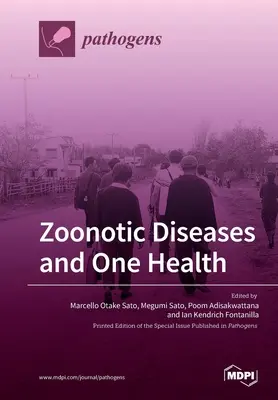Maladies zoonotiques et One Health - Zoonotic Diseases and One Health