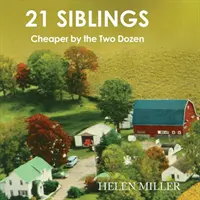 21 frères et sœurs : Moins cher à la douzaine - 21 Siblings: Cheaper by the Two Dozen