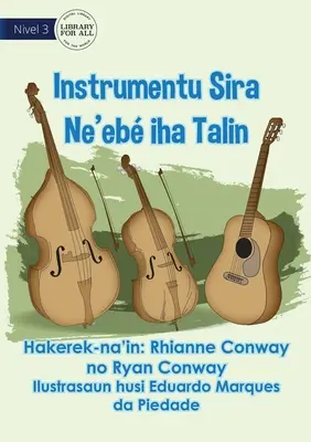 Instruments à cordes - Instrumentu Sira Ne'eb Iha Talin - Stringed Instruments - Instrumentu Sira Ne'eb Iha Talin