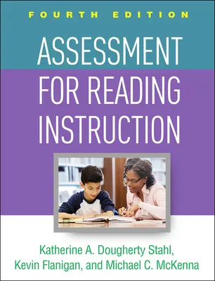 Évaluation pour l'enseignement de la lecture, quatrième édition - Assessment for Reading Instruction, Fourth Edition