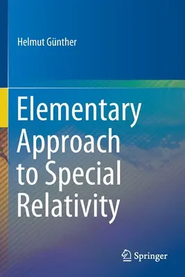 Approche élémentaire de la relativité restreinte - Elementary Approach to Special Relativity