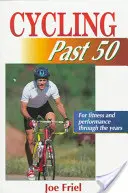 Le cyclisme après 50 ans - Cycling Past 50