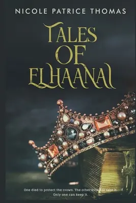 Les contes d'Elhaanai : Les contes d'Elhaanai - Tales of Elhaanai: Tales of Elhaanai