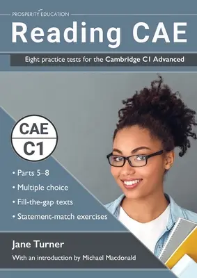 Reading Advanced : Huit tests pratiques pour le Cambridge C1 Advanced - Reading Advanced: Eight practice tests for the Cambridge C1 Advanced