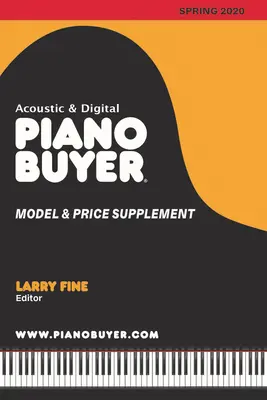 Modèle et supplément de prix pour l'acheteur de piano / printemps 2020 - Piano Buyer Model & Price Supplement / Spring 2020