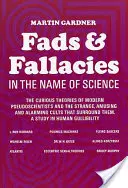 Modes et sophismes au nom de la science - Fads and Fallacies in the Name of Science