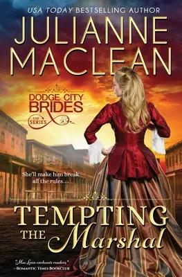 Tentation du maréchal : (Une romance historique de l'Ouest) - Tempting the Marshal: (A Western Historical Romance)