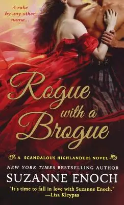Un voleur avec une brogue : Un roman sur les Highlanders scandaleux - Rogue with a Brogue: A Scandalous Highlanders Novel