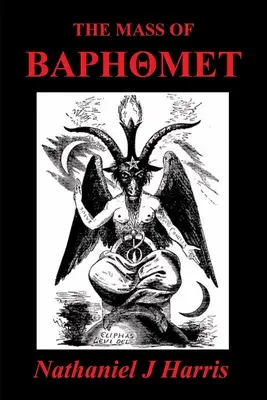 La messe de Baphomet - The Mass of Baphomet