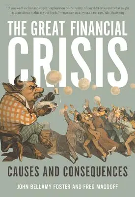 La grande crise financière : Causes et conséquences - The Great Financial Crisis: Causes and Consequences