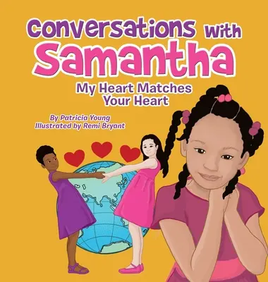 Conversations avec Samantha : Mon cœur rejoint le vôtre - Conversations with Samantha: My Heart Matches Your Heart