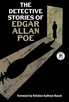 Les romans policiers d'Edgar Allan Poe - The Detective Stories of Edgar Allan Poe