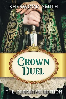 Duel à la Couronne : L'édition définitive - Crown Duel: The Definitive Edition