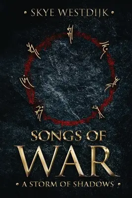 Les chants de la guerre : une tempête d'ombres - Songs of War: A Storm of Shadows