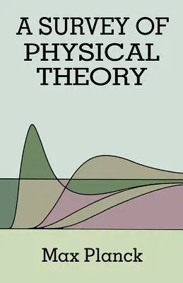 Étude de la théorie physique - Survey of Physical Theory