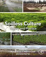 La culture hors-sol : Théorie et pratique : Théorie et pratique - Soilless Culture: Theory and Practice: Theory and Practice