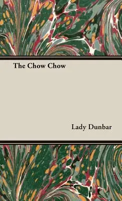 Le Chow Chow - The Chow Chow