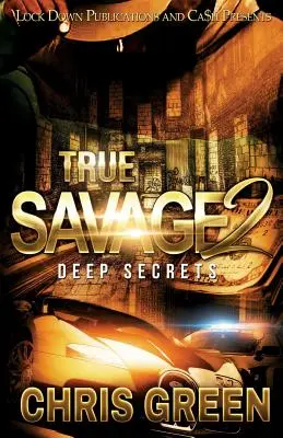 True Savage 2 : Secrets profonds - True Savage 2: Deep Secrets