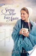 Voir ton visage à nouveau - Seeing Your Face Again