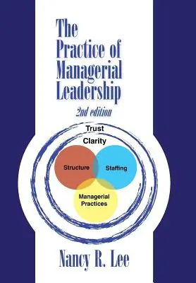 La pratique du leadership managérial : Deuxième édition - The Practice of Managerial Leadership: Second Edition