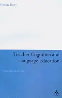 Cognition de l'enseignant et enseignement des langues : Recherche et pratique - Teacher Cognition and Language Education: Research and Practice