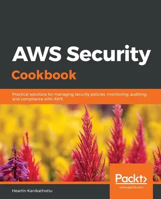 Livre de cuisine sur la sécurité AWS - AWS Security Cookbook