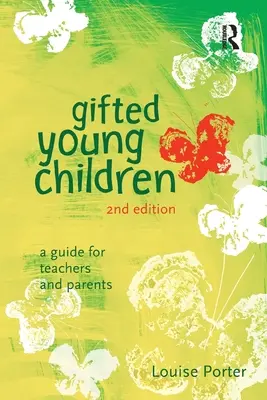 Jeunes enfants doués : Un guide pour les enseignants et les parents - Gifted Young Children: A guide for teachers and parents