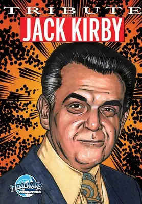 Hommage : Jack Kirby - Tribute: Jack Kirby