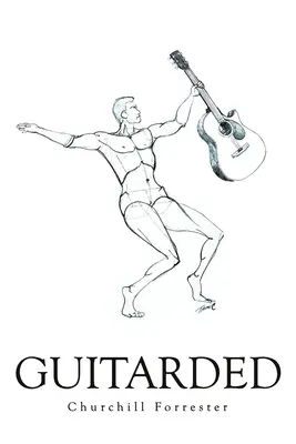 Guitardé - Guitarded