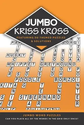 Jumbo Kriss Kross : 50 puzzles Jumbo à thème - Jumbo Kriss Kross: 50 Themed Jumbo Puzzles