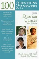 100 questions et réponses sur le cancer des ovaires - 100 Questions & Answers about Ovarian Cancer