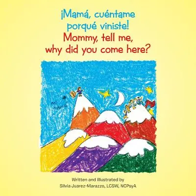 Mam, cuntame porqu viniste ! Maman, dis-moi pourquoi tu es venue ici ? - Mam, cuntame porqu viniste!: Mommy, tell me, why did you come here?