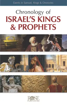 Brochure : Chronologie des rois et prophètes d'Israël : Les événements de Samuel, Rois et Chroniques - Pamphlet: Chronology of Israel's Kings and Prophets: Events in Samuel, Kings & Chronicles