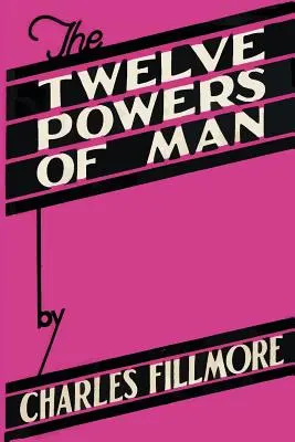 Les douze pouvoirs de l'homme - The Twelve Powers of Man