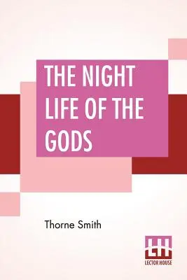 La vie nocturne des dieux - The Night Life Of The Gods