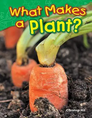 Qu'est-ce qui fait une plante ? - What Makes a Plant?