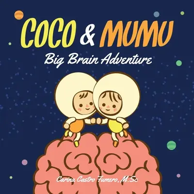 Coco & Mumu : Grande Aventure Cérébrale - Coco & Mumu: Big Brain Adventure