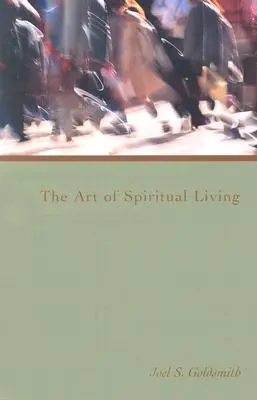 L'art de la vie spirituelle - The Art of Spiritual Living