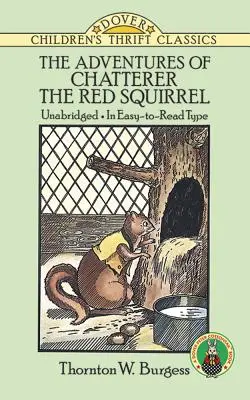 Les aventures de Chatterer l'écureuil rouge - The Adventures of Chatterer the Red Squirrel