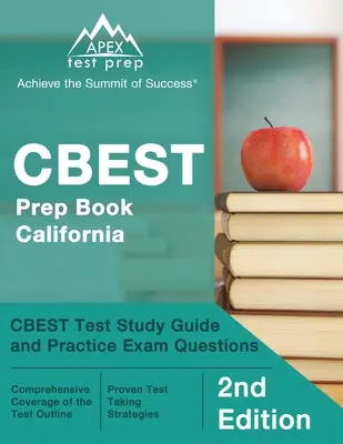 CBEST Prep Book California : CBEST Test Study Guide and Practice Exam Questions [2ème édition] (en anglais) - CBEST Prep Book California: CBEST Test Study Guide and Practice Exam Questions [2nd Edition]