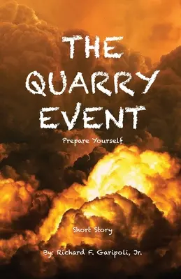 L'événement de la carrière - The Quarry Event