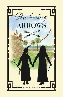 Pinceaux et flèches : Une histoire de Saint Augustin - Paintbrushes and Arrows: A Story of St. Augustine