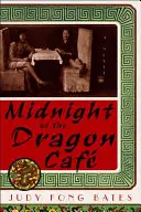 Minuit au Café du Dragon - Midnight at the Dragon Cafe