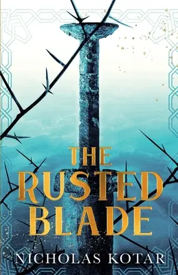 La lame rouillée - The Rusted Blade