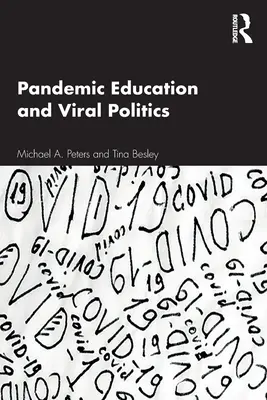 Éducation pandémique et politique virale - Pandemic Education and Viral Politics